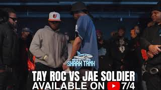 TAY ROC vs JAE SOLDIER TRAILER 7/4/23 on YOUTUBE