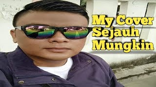 Sejauh Mungkin Cover By Tengku Andie