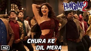 Chura Ke Dil Mera 2.0 - Hungama 2| Anmol Malik & Benny Dayal |Shilpa Shetty,Meezaan|Anu Malik,Sameer