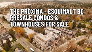 The Proxima Condo for sale in Esquimalt Townhouse for sale Esquimalt Presale Condos Esquimalt BC