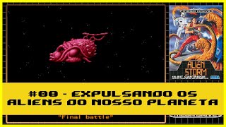 08 Alien Storm - Final Battle - Expulsando os Aliens do nosso Planeta - Mega Drive