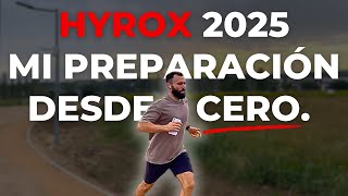 ¿Cómo debes prepararte para competir en HYROX? Blog de MI PREPARACIÓN para HYROX 2025.