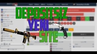 DEPOSİTSİZ YENİ SİTE | CSGO BEDAVA SKİN KAZANMA