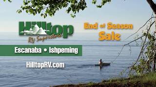 Hilltop RV - "Last Gasp / End of Season Sale"