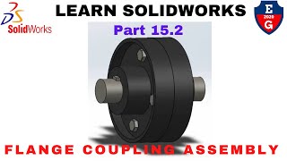 15.2| Flange coupling assembly solidworks| Assembly| learn Solidworks| Solidworks| 2021