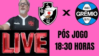 COMENTÁRIOS PÓS JOGO VASCO X GRÊMIO