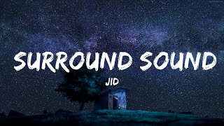 JID — Surround Sound (текст) при участии 21 Savage & Baby Tate | 30 минут веселой музыки