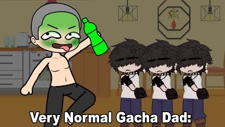 Normal Dad VS Gacha Dad 💀