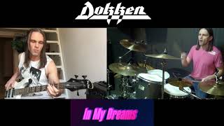 Dokken - In My Dreams (drums & bass cover)