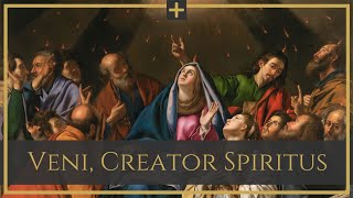 Veni, Creator Spiritus - gregorian chant