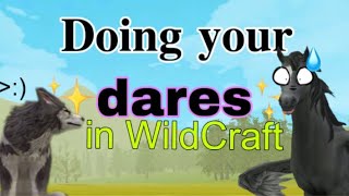 Doing your dares in WildCraft again!😀👍