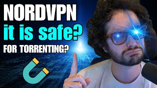 Is NordVPN Safe for Torrenting?