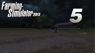 Robota aż wre! :D - Farming Simulator 2013 WSPOMNIENIA #5