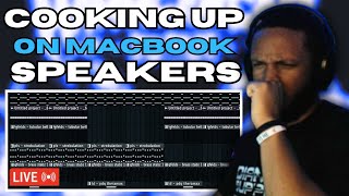 Cooking Up On My Macbook's Speakers | Daily Producer Grind