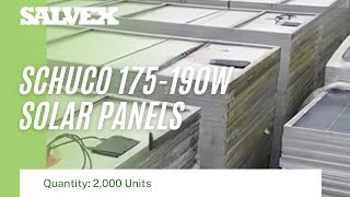 Virtual Product Inspection at Salvex - Schuco 175-190W Solar Panels - Used (2,000 Units)