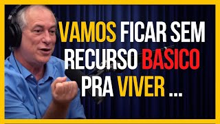 CIRO GOMES FALA SOBRE A PIOR CRISE QUE ESTA POR VIM | Cortes Podcast