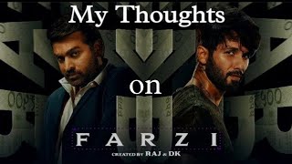 My Thoughts on Farzi Webseries created by Raj&DK || Amazon Prime || Shahid Sethupathi Raashi