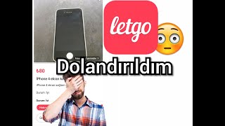 Letgo'da Dolandırıldım