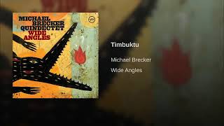 Michael Brecker - Timbuktu