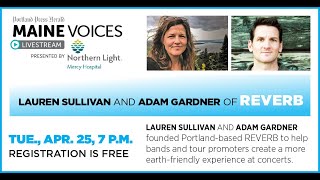 Maine Voices Live with Adam Gardner and Lauren Sullivan