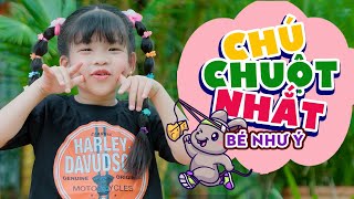 CHÚ CHUỘT NHẮT - BÉ NHƯ Ý ♫ Có con chuột nhắt nó chạy lăng xăng || Ca Nhạc Thiếu Nhi Cho Bé 2023