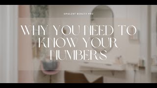 Why You Need To Know Your Numbers