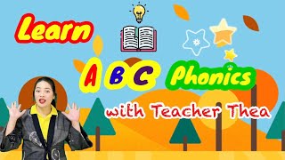 ABC Phonics / Letter Sounds for Kindergarten with Teacher Thea