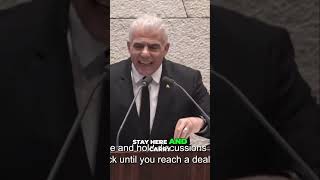 Lapid Urges Prime Minister: Complete the Deal Now! | Knesset Update