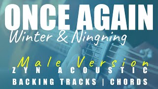 ONCE AGAIN (Male Ver.) - WINTER & NINGNING of AESPA | Our Blues OST | Acoustic Karaoke | Chords