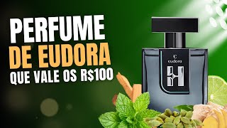 EUDORA H   PERFUME POR 100 REAIS