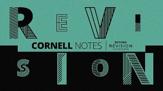 Cornell Notes - Guaranteed Revision Success?