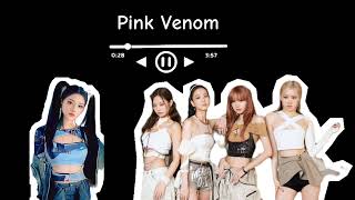 [For Blink and Maze]BLACKPİNK-Pink Venom (feat. Tyra of Mave)