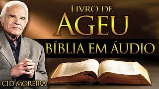 AGEU - Bíblia Narrada por Cid Moreira - #reflexão #motivação #fé #bíblia #salmos #proverbios #ageu