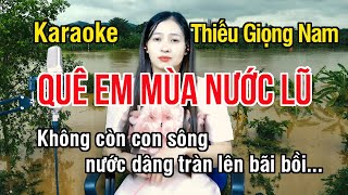 Quê Em Mùa Nước Lũ ✔ Karaoke Thiếu Giọng Nam ► Song Ca Với Ngọc Lan ❖ Thiết TV