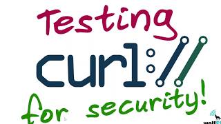 Testing cURL for Security - Webinar