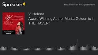 Award Winning Author Marita Golden is in THE HAVEN!