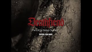 Deathfiend - "Watch Them Crawl" (OFFICIAL lyric video)