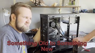 I Built A New PC Using Only Old Parts