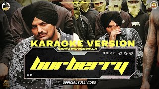 Burberry (Official Karaoke Video) Sidhu Moose Wala | Moosetape | The Kidd | Teji Sandhu