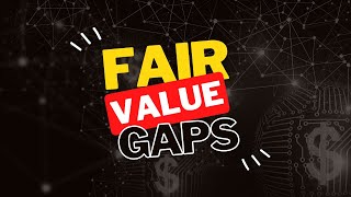 FVG's Part 1: The Ultimate Guide to Fair Value Gaps