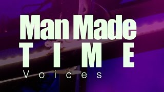 Man Made Time LIVE on the WorldArts Stage - "Voices"