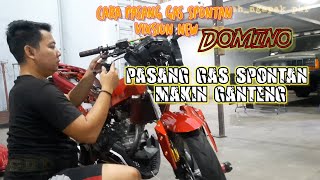 PASANG GAS SPONTAN DOMINO DI NEW VIXSION