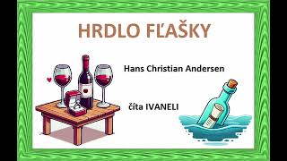 H. Ch. Andersen - HRDLO FĽAŠKY (audio rozprávka, pohádka)