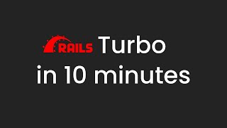 Ruby on Rails Turbo App in 10 Minutes