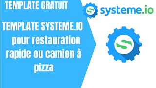 Template Systeme.io pour restauration rapide ou camion à pizza