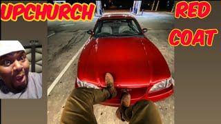 👀SURPRISE👀 Upchurch - Red Coat #DNKGang  #UpChruch