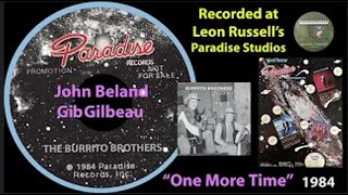 Burrito Brothers "One More Time" 1984 Leon Russell Paradise Records Gib Guilbeau John Beland