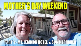 Mother's Day Weekend | Mt Lemmon Hotel | Exploring Summerhaven