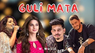 Guli Mata -Saad Lamjarred | Shreya Ghoshal |Jennifer Winget |Anshul Garg | Best Hindi Song | W_Music