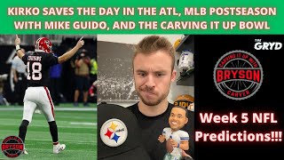 Kirko Saves the Day in the ATL, MLB Postseason with Mike Guido, and the Carving It Up Bowl